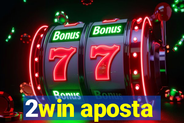2win aposta
